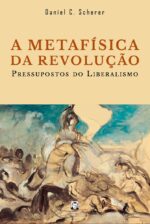 A Metafísica da Revolução