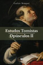 Estudos Tomistas - Opúsculos II